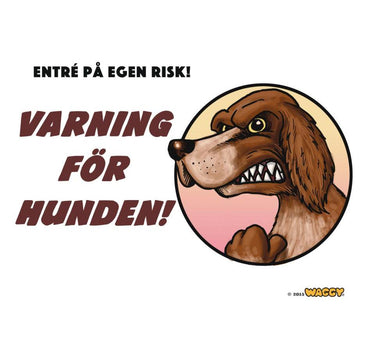 Trixie Advarsel for hund! skilt, svensk tekst